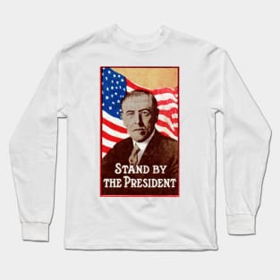 1916 Support President Wilson Long Sleeve T-Shirt